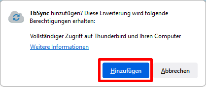 Screenshot des Fensters Zu Thunderbird hinzufügen für das Add-On TbSync. Die Auswahl der Optionen aus Schritt 4 werden grafisch dargestellt. Der Hinzufügen Button ist umrandet.