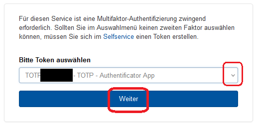 Screenshot der Maske für die Multifaktor-Authentifizierung. Unter Bitte Token auswählen können Sie einen zweiten Faktor aus dem Dropdown-Menü auswählen.