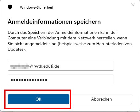 Screenshot des Popup-Fensters Windows-Sicherheit/Anmeldeinformationen speichern. Nach einem kurzen Text können Sie Ihren Benutzernamen und Ihr Passwort eingeben. Der Benutzername endet mit @rwth.edufi.de. Darunter finden Sie die Schaltfläche OK.