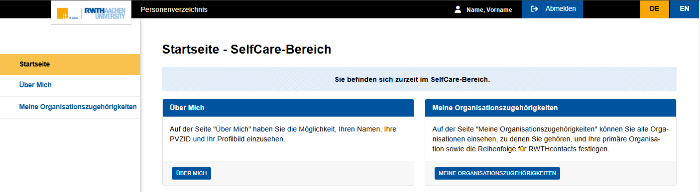 Ein Screenshot der Startseite vom SelfCare-Bereich im RWTH Personenverzeichnis. Auf dem Screenshot sind die Bereiche Über Mich und Meine Organisationszugehörigkeit abgebildet. Die Bereiche enthalten Buttons, über welche man von der Startseite zu dem entsprechenden Bereich wechseln kann.