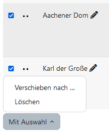 Screenshot: Fragen angehakt mit geöffnetem Drop-down-Menü "Mit Auswahl" und den Optionen "Verschieben nach..." und "Löschen"