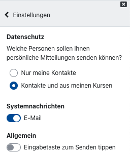 Das Bildschirmfoto zeigt die Einstellungsmöglichkeiten zum Messaging. Unter "Datenschutz" ist der Text "Welche Personen sollen Ihnen persönliche Mitteilungen senden können?" sowie die Checkboxen "Nur meine Kontakte" und "Kontakte und aus meinen Kursen", letztere ist aktiviert. Darunter ist unter dem Punkt "Systemnachrichten" die einzige Option E-Mail per Checkbox aktiviert. Die Einstellung "Eingabe zum Senden tippen" unter "Allgemein" ist deaktiviert.