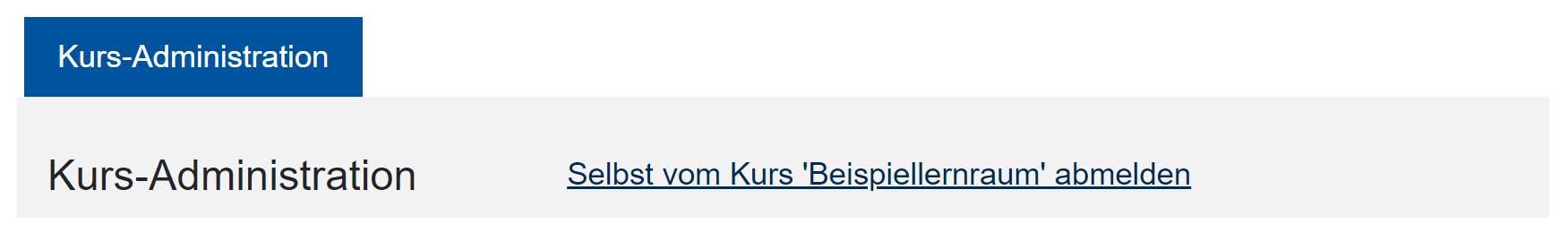 Im Bildschirmfoto ist ein Bereich aus der Kurs-Administration mit Abmeldeoption aus dem Lernraum abgebildet, der Link-Text lautet "Selbst vom 'Beispiellernraum' abmelden".