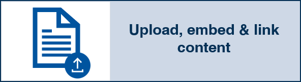 Upload, embed & link content