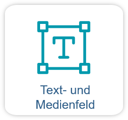 Text- und Medienfeld