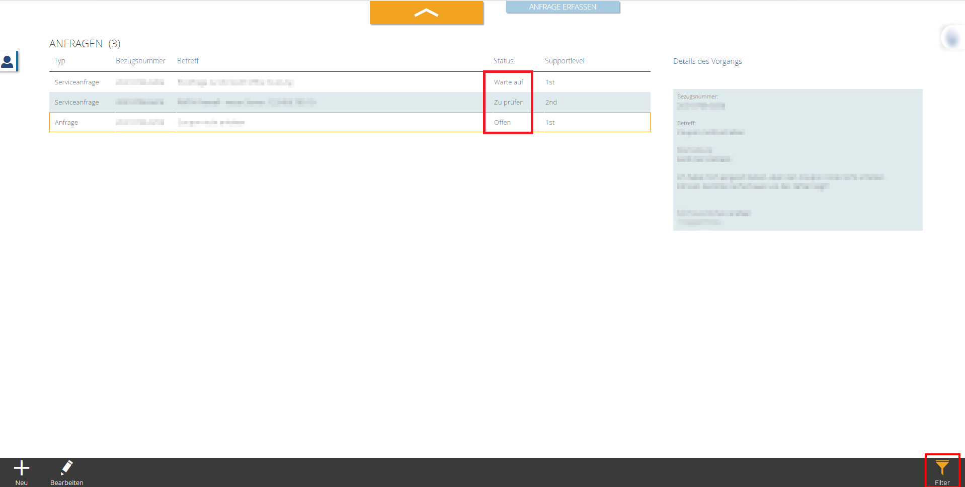 Screenshots der Anfragen. Ihre Anfragen werden in einer Tabelle aufgelistet. "Status" ist die vierte Spalte. Unter der Tabelle befinden sich 2 Schaltflächen: Neu und Filter.