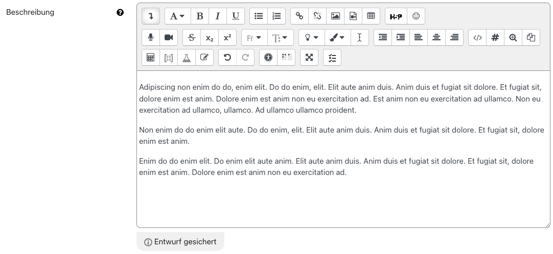 Der Bildschirmausschnitt zeigt den Text-Editor (Atto) mit der Feldbezeichnung "Beschreibung", den drei Symbolleisten und dem Eingabefeld, in dem Lorem ipsum-Text steht. Darunter ist die Meldung "Entwurf gesichert" platziert.