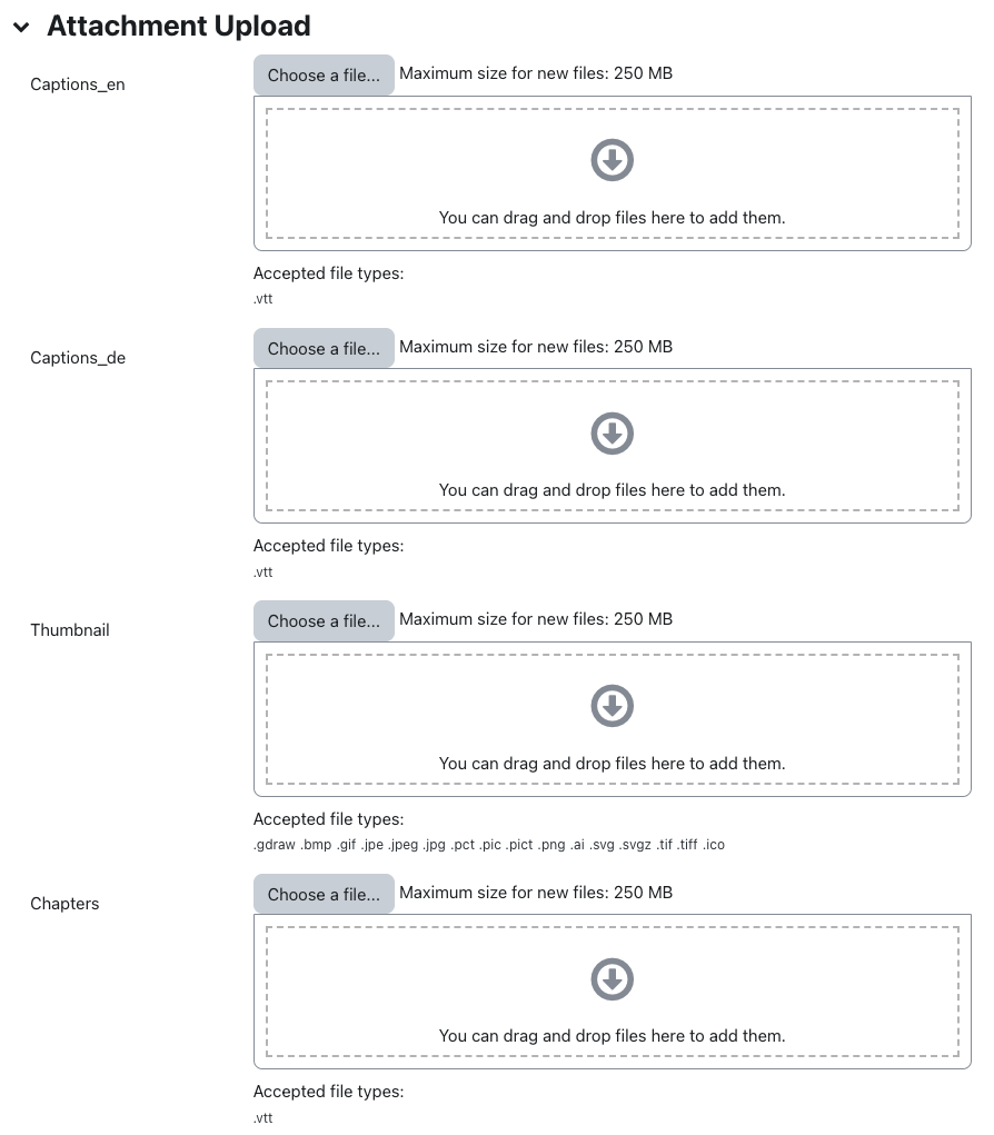 The screenshot shows the expanded content area for the attachment upload. There are 4 areas available, "Captions_en", "Captions_de", "Thumbnail", and "Chapters". These file upload areas for drag and drop can be used to upload the video's subtiltes in English or German, the thumbnail or the chapter definition. Every option has an additional button to choose a file respectively.