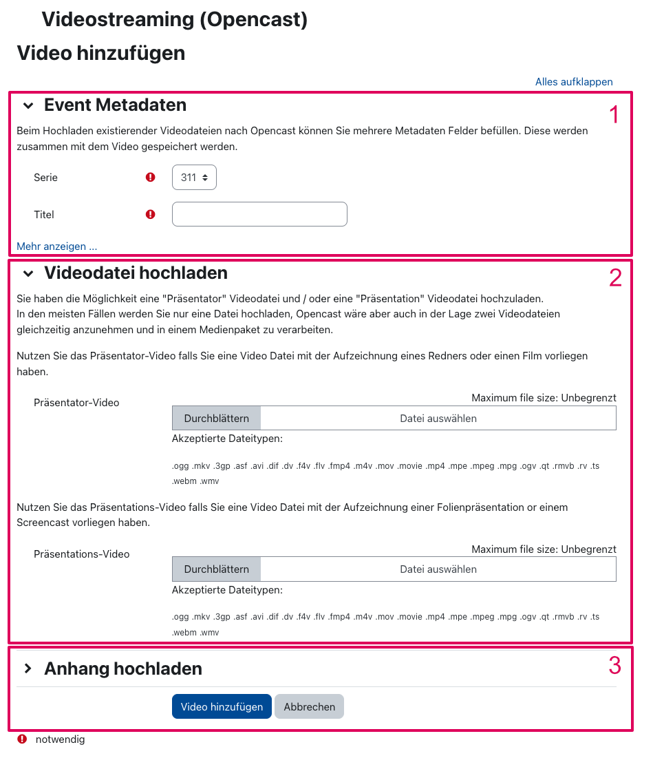 Der Ausschnitt aus einem Bildschirmfoto zeigt drei Bereiche. Bereich 1 enthält die Metadaten, hier das Eingabefeld für den Titel und den Link "Mehr anzeigen...". Bereich zwei zeigt beide Upload-Felder für die entsprechenden Videos. Bereich 3 bietet die Möglichkeit, Anhänge zum Video hochzuladen.