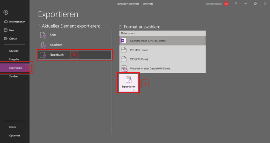 Screenshot der Dateiansicht.  Die Schaltfläche "Exportieren" befindet sich in der Dateiliste "Information" zwischen "Freigeben" und "Senden". Es öffnet sich der Bereich "1. aktuelles Element exportieren". "Notizbuch" ist das dritte Element in der Liste. Es öffnet sich der Bereich "2. Format auswählen". Der Dateityp "OneNote-Paket" ist der erste Eintrag in der Liste. Unterhalb der Liste befindet sich die Schaltfläche "Exportieren".