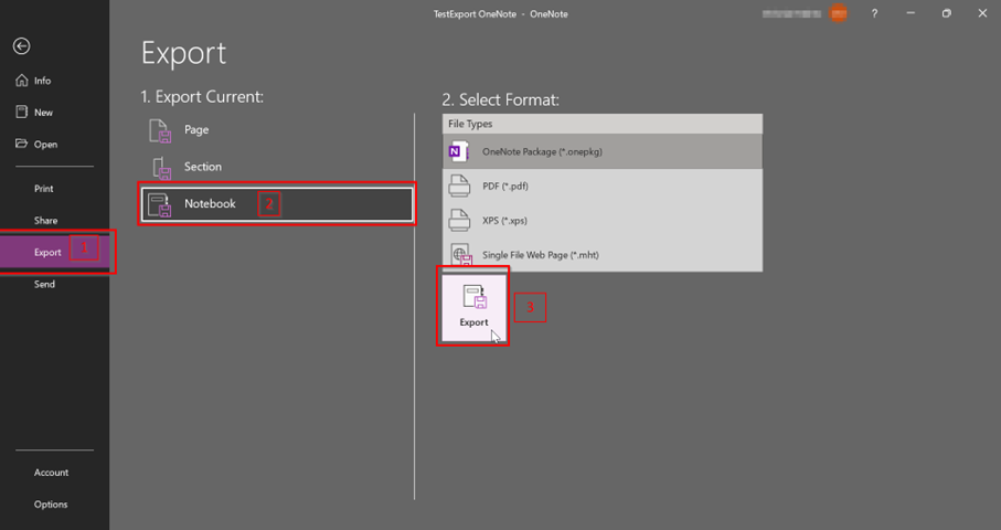 Screenshot of the file view.  The "Export" button is located in the "Information" file list between "Share" and "Send". The "1. Export Current" area opens. "Notebook" is the third element in the list. The "2. Select format" area opens. The file type "OneNote package" is the first entry in the list. The "Export" button is located below the list.