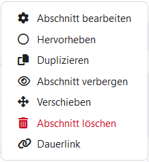 Screenshot: Menü mit den Optionen "Abschnitt bearbeiten", "Hervorheben", "Duplizieren", "Abschnitt verbergen", "Verschieben", "Abschnitt löschen", "Dauerlink"