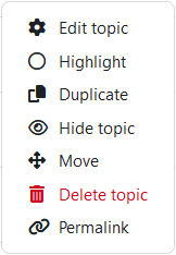 Screenshot: Menu with the options "Edit topic", "Highlight", "Duplicate", "Hide topic", "Move", "Delete topic", "Permalink"