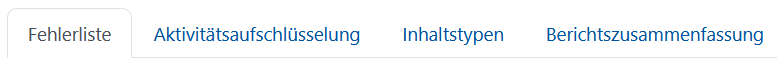 Screenshot: Registerkarten mit der Aufschrift Fehlerliste, Akvitätsaufschlüsselung, Inhaltstypen, Berichtszusammenfassung