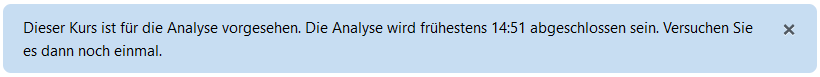 Screenshot: Hinweis, zu welcher Uhrzeit die Analyse frühestens abgeschlossen ist