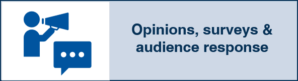 Opinions, surveys & audience response