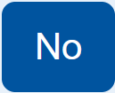 Button "No"