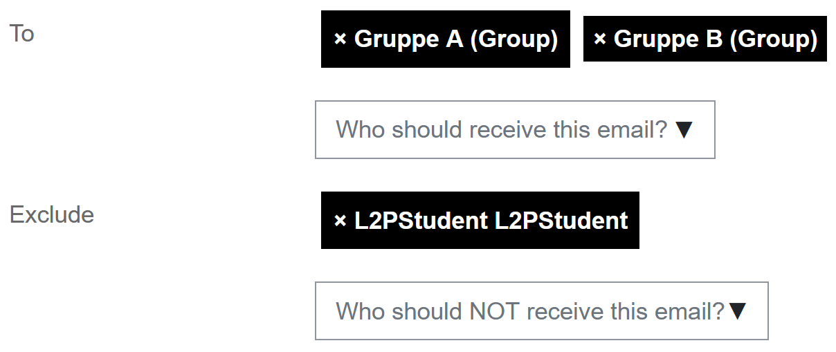 The screenshot show the recipients section in the "Compose Course Email" function. It has two sections, "To" and "Exclude". In "To" two recipient groups are listed, "Gruppe A (Group)" and "Gruppe B (Group). A dropdown menu called "Who should receive this email?" allows to add more recipients. The "Exclude" section shows the group "L2PStudent" and offers another dropdown menu called "Who should NOT receive this email?" for excluding recipients.