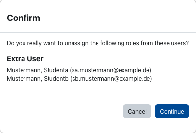 The screenshot shows the security prompt. It shows "Confirm" as a header, "Do you really want to unassign the following roles from theses users?" as text below, and the "Extra User" list, with name and email address for every participant.
