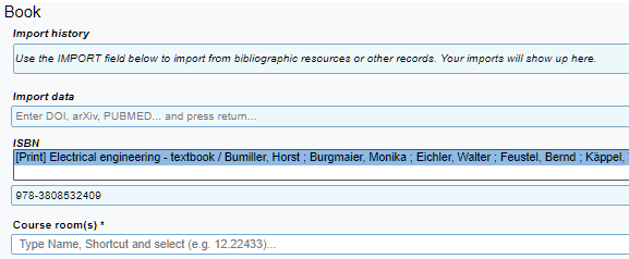 The screenshot shows the first four fields of the form to enter the literature data. A dropdown menu in the field "ISBN" shows one entry in the library database, as a ISBN was entered. 