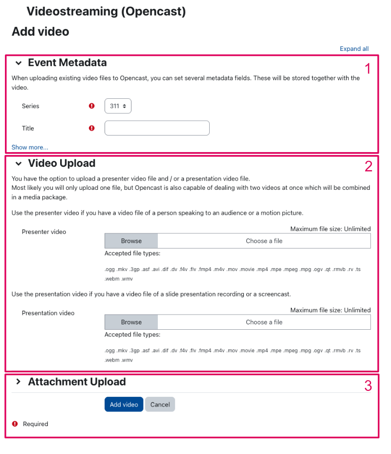 The screenshot shows three areas to be used to add a video. Area 1 contains the video's metadata, by default you can add the video title here. The link "Show more..." expands the area offering more meta data fields to enter or update. Area 2 offers the two upload fields for the presenter or presentation video. Area 3 can be expanded to add several attachments to the video, see instructions on this page for more details.